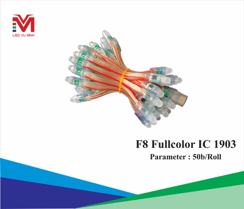 LED ĐÚC F8 FULL MÀU - IC 1903