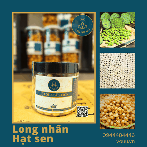 Long nhãn bọc hạt sen ăn liền bổ dưỡng | Sen Vô Ưu
