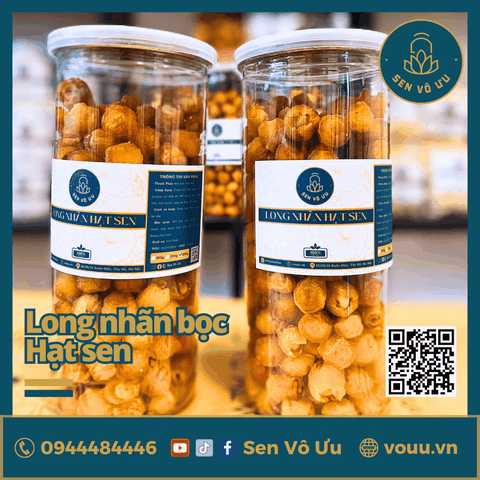 Long nhãn bọc hạt sen ăn liền bổ dưỡng | Sen Vô Ưu