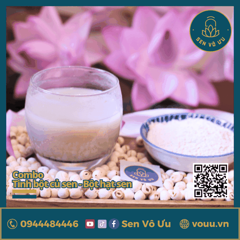 Combo Tinh bột củ sen - Bột hạt sen nguyên chất | Sen Vô Ưu