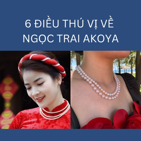 Infographic 6 Điều Thú Vị Về Ngọc Trai Akoya