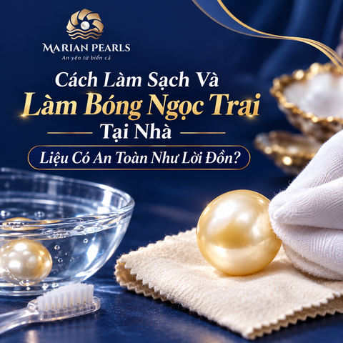 Cách Làm Sạch Và Làm Bóng Ngọc Trai Tại Nhà Liệu Có An Toàn Như Lời Đồn?