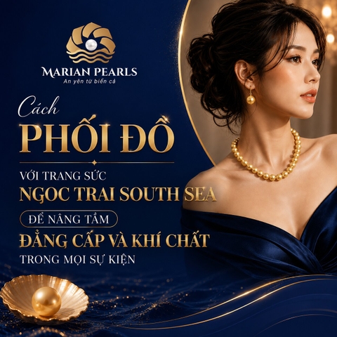 Cách Phối Đồ Với Trang Sức Ngọc Trai South Sea Để Nâng Tầm Đẳng Cấp Và Khí Chất Trong Mọi Sự Kiện
