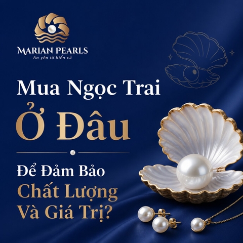 Mua Ngọc Trai Ở Đâu Để Đảm Bảo Chất Lượng Và Giá Trị?