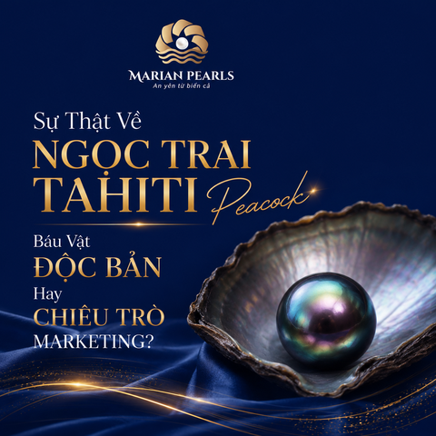 Sự Thật Về Ngọc Trai Tahiti Peacock: Báu Vật Độc Bản Hay Chiêu Trò Marketing?