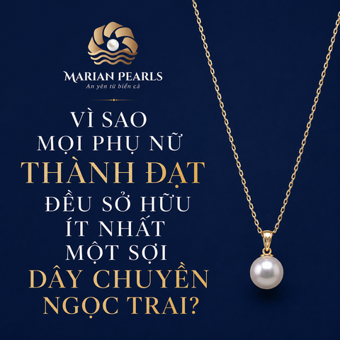 Vì Sao Mọi Phụ Nữ Thành Đạt Đều Sở Hữu Ít Nhất Một Sợi Dây Chuyền Ngọc Trai?