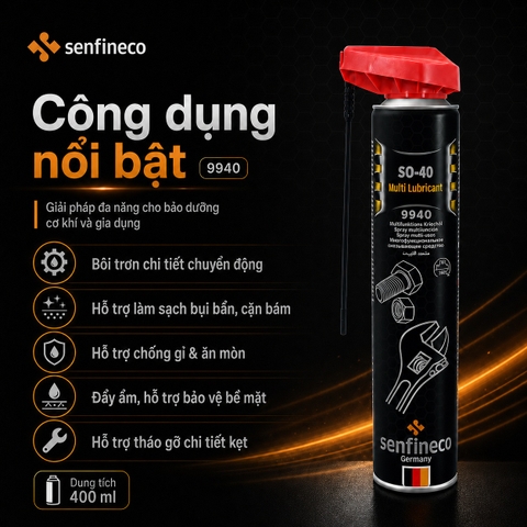 Senfineco 9940 SO40 Xịt Chống Gỉ và Bôi Trơn Đa Năng - Bảo Vệ Tối Ưu Cho Thiết Bị Của Bạn