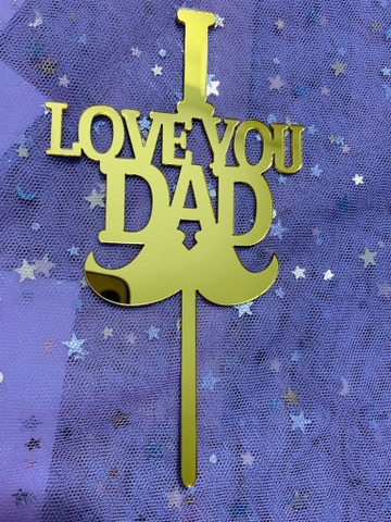 Mica I love you dad - vàng A089