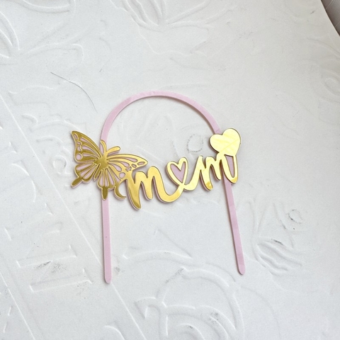 Mica cổng Mom (2 lớp) (cổng hồng chữ vàng).