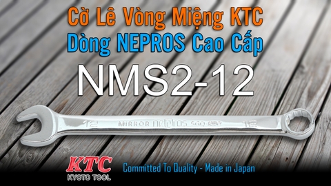Cờ Lê Tròng Miệng KTC Nepros NMS2-12 Size 12mm – Tráng Gương Dòng Cao Cấp, Chống Trượt Nhật Bản
