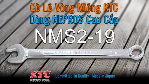 Cờ Lê Tròng Miệng KTC Nepros NMS2-19 Size 19mm – Tráng Gương Dòng Cao Cấp, Chống Trượt Nhật Bản