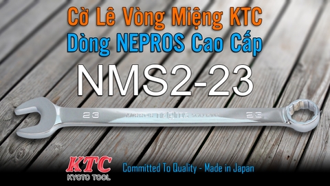 Cờ Lê Tròng Miệng KTC Nepros NMS2-23 Size 23mm – Tráng Gương Dòng Cao Cấp, Chống Trượt Nhật Bản