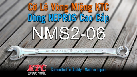 Cờ Lê Tròng Miệng KTC Nepros NMS2-06 Size 6mm – Tráng Gương Dòng Cao Cấp, Chống Trượt Nhật Bản