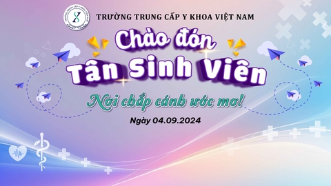  CHÀO CÁC TÂN SINH VIÊN Y KHOA VIỆT NAM