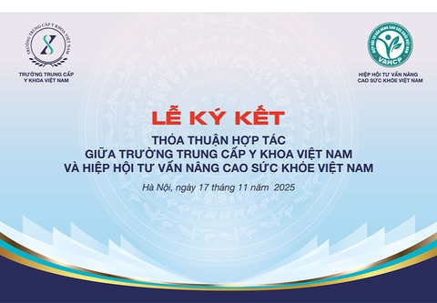 Trường Trung cấp Y khoa Việt Nam ký kết hợp tác với Hiệp hội Tư vấn Nâng cao Sức khỏe Việt Nam