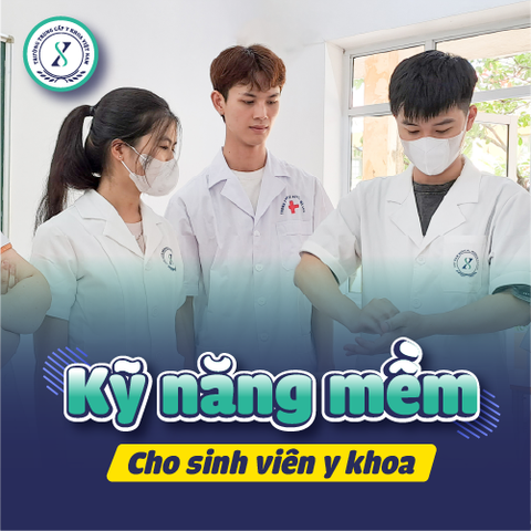 📌KỸ NĂNG MỀM CHO SINH VIÊN Y KHOA