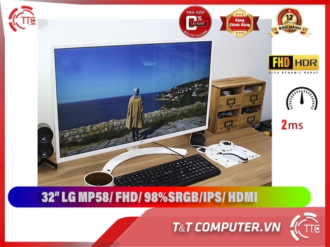 Màn hình Máy Tính Cũ LG 32MP58HQ (32 inch/FHD/LED/PLS/250cd/m²/HDMI/60Hz/5ms/Màn hình thẳng)