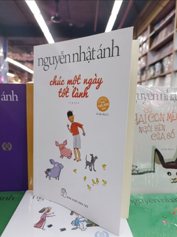 Nguyễn Nhật Ánh - Chúc một ngày tốt lành