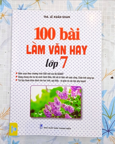 100 BÀI LÀM VĂN HAY LỚP 7