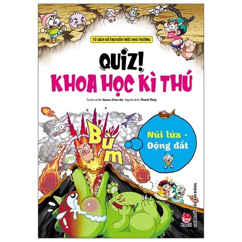 Quiz! Khoa Học Kì Thú: Núi Lửa Động Đất