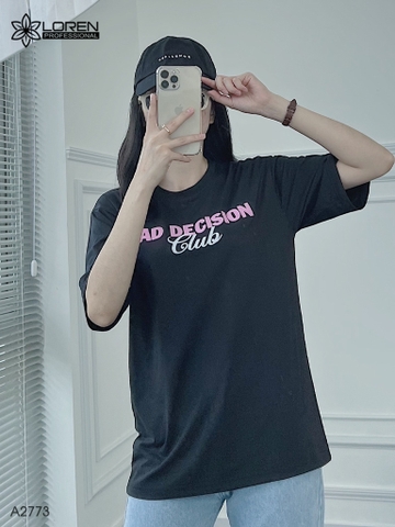 Áo thun nữ LOREN in chữ Bad Decision đen A2773