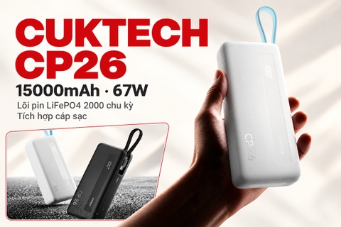 CUKTECH mở bán pin dự phòng CP26 15000mAh 67W: Lõi pin LiFePO4 tuổi thọ 2000 chu kỳ tích hợp cáp sạc