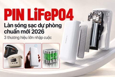 Làn sóng pin LiFePO4 tràn vào thị trường sạc dự phòng chuẩn quốc gia mới 2026 với 3 thương hiệu lớn