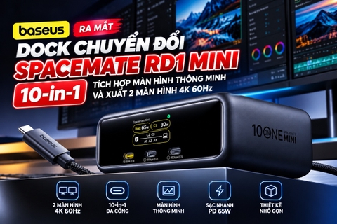 Baseus ra mắt dock chuyển đổi Spacemate RD1 Mini 10-in-1 tích hợp màn hình thông minh và xuất 2 màn hình 4K 60Hz
