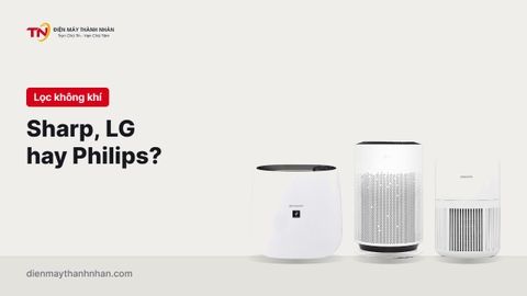 Máy lọc không khí Sharp, LG hay Philips: chọn hãng nào?