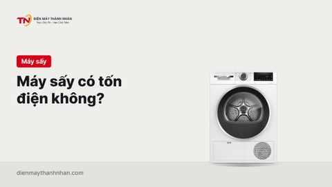 Máy sấy quần áo có tốn điện không? 7 cách sấy tiết kiệm