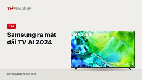 Samsung ra mắt dải sản phẩm TV AI đỉnh cao 2024 tại Việt Nam, dẫn đầu kỷ nguyên màn hình AI