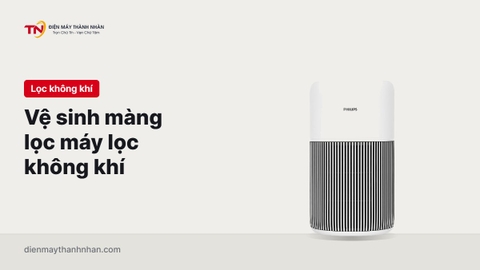 Cách vệ sinh và thay màng lọc máy lọc không khí