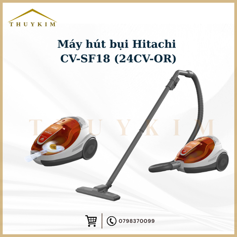 Máy hút bụi Hitachi CV-SF18 (24CV-OR) 1800W