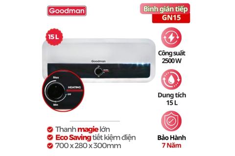 Bình nóng lạnh Goodman 15 lít 2500W GN15