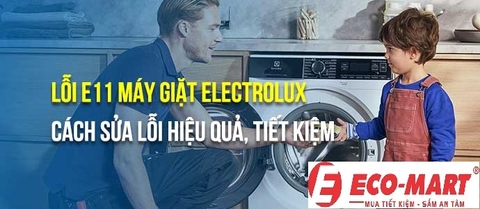 Nguyên nhân và cách khắc phục máy giặt Electrolux lỗi E11