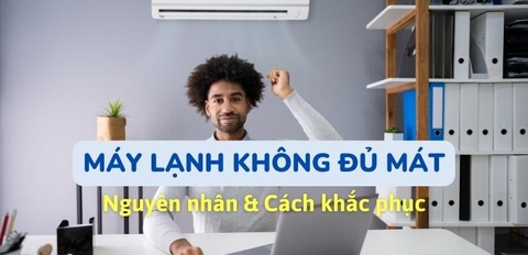 11 nguyên nhân điều hòa không mát trong những ngày nắng nóng cao điểm