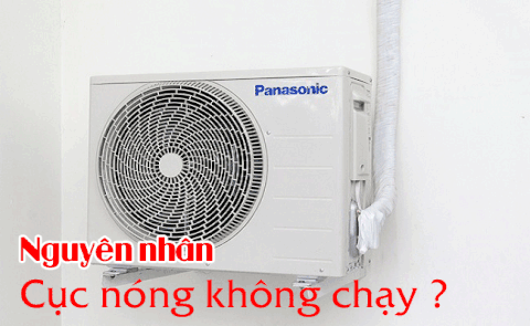 Cục nóng máy lạnh ngưng hoạt động, nguyên nhân và cách khắc phục?