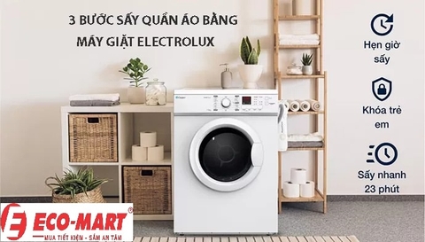 3 bước sấy quần áo bằng máy giặt sấy Electrolux tại nhà, 2024