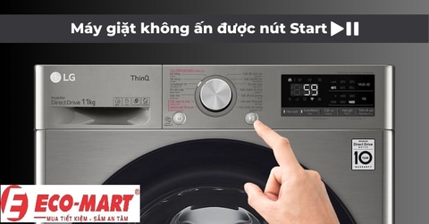 Vì sao máy giặt LG không start được