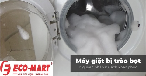 Máy giặt cửa trước trào bọt, quần áo đóng cặn bẩn vì 4 thói quen xấu