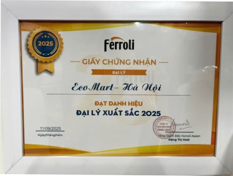 Eco-Mart Tự hào đạt chứng nhận Đại lý Xuất sắc Ferroli 2025