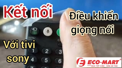 Hướng dẫn các bước kết nối giọng nói trên TV Sony - Đơn Giản Dễ Sử Dụng