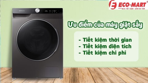 Ưu điểm nổi bật của máy giặt sấy Samsung