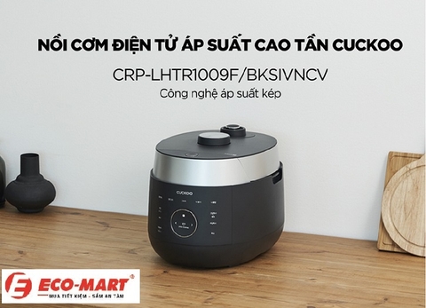 Ưu điểm của nồi cơm điện cao tần áp suất kép Cuckoo CRP-LHTR1009F/BKSIVNCV