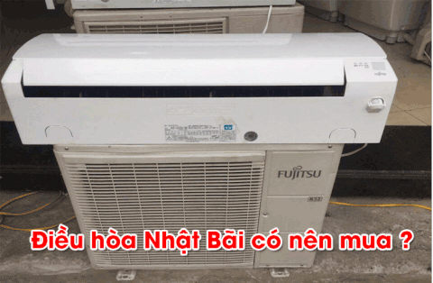 Có nên mua điều hòa nội địa Nhật bãi ?