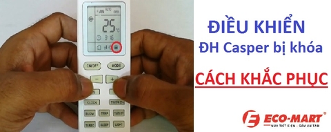 Hướng Dẫn Mở Khóa Điều Khiển Điều Hòa Casper
