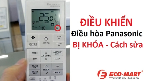 Hướng Dẫn Mở Khóa Điều Khiển Điều Hòa Panasonic