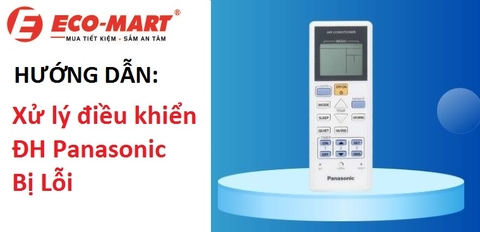Hướng dẫn 4 cách xử lý điều khiển điều hòa Panasonic bị lỗi