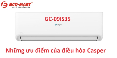 Những ưu điểm của điều hòa Casper GC-09IS35