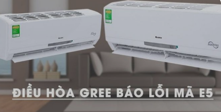 Tổng hợp Mã lỗi Điều hòa Gree và hướng khắc phục tự thao tác tại nhà